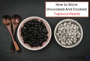How to Store Tapioca Pearls (Boba) - Cooked & Uncooked