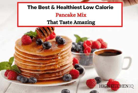 9 Best & Healthiest Low-Calorie Pancake & Waffle Mixes