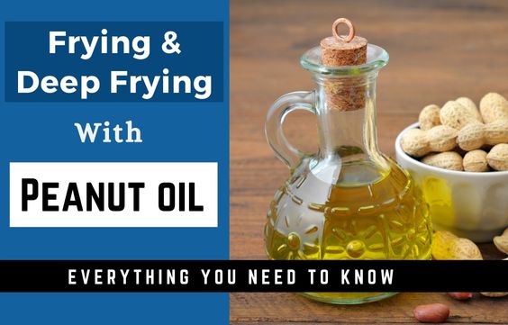 Peanut Oil for Frying & Deep Frying: Ultimate Guide